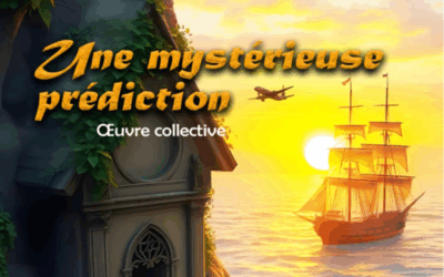 « Une mystérieuse prédiction » : un livre dont vous êtes le héros !
